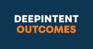 DEEPINTENT OUTCOMES