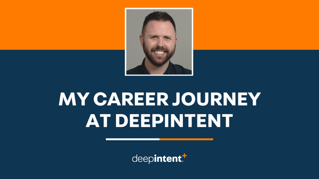 Josh Stewart headshot with text My Career Journey at DeepIntent